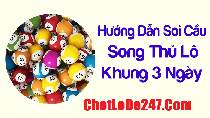 Một số phương pháp nuôi song thủ lô khung 3 ngày chuẩn nhất