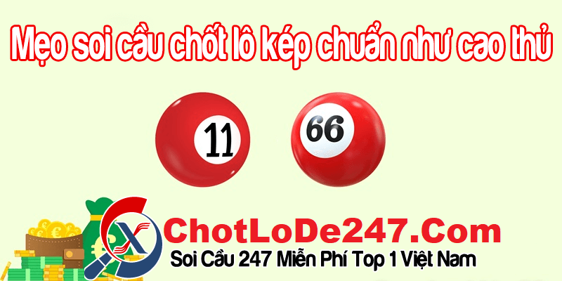 Mẹo soi cầu bạch thủ lô kép khung 2 ngày chuẩn