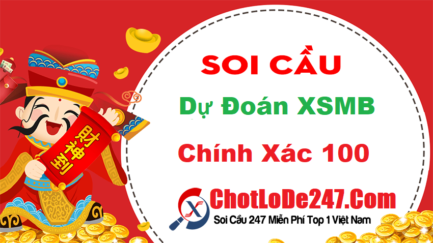 Soi cầu dự đoán xsmb chính xác 100